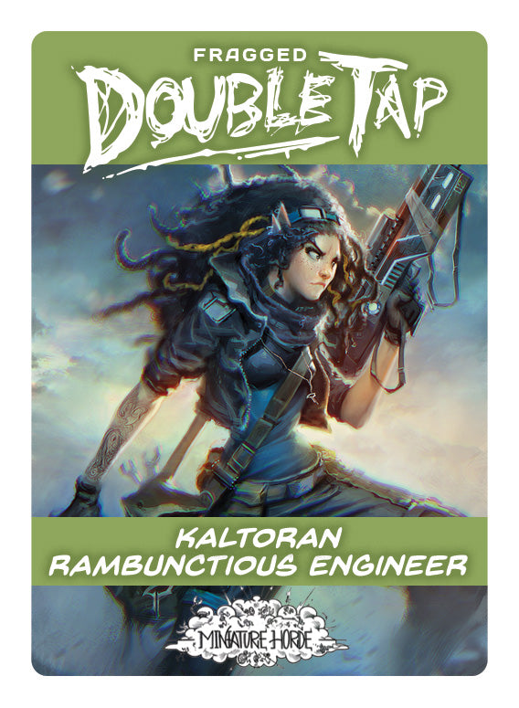 Kaltoran Rambunctious Engineer By Fragged Miniatures