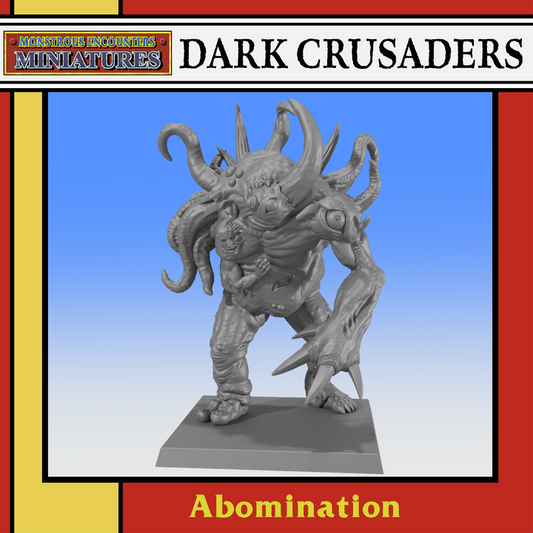 Dark Crusader Abomination by Monstrous Encounters (Copy)